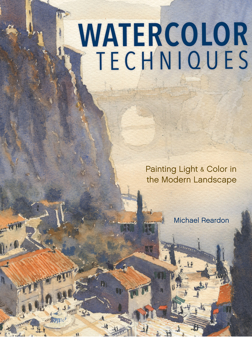Title details for Watercolor Techniques by Michael Reardon - Wait list